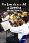 Un jour de march  Guernica - hier klicken