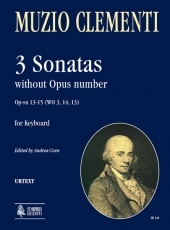 3 Sonatas without Opus number Op-sn 13-15 (WO 3, 14, 13) for Keyboard - hier klicken 3 Sonatas without Opus number Op-sn 13-15 (WO 3, 14, 13) for Keyboard - hier klicken