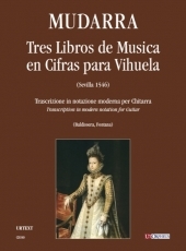 Tres Libros de Musica en Cifras para Vihuela (Sevilla 1546), Complete Edition - hier klicken