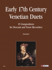 Early 17th century Venetian Duets. 15 Compositions for Descant and Tenor Recorders - hier klicken