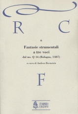 Instrumental Fantasias for 3 Voices from the ms. Q 16 of Bologna - hier klicken Instrumental Fantasias for 3 Voices from the ms. Q 16 of Bologna - hier klicken