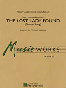Lost Lady Found, The (from 'Lincolnshire Posy') - hier klicken Lost Lady Found, The (from 'Lincolnshire Posy') - hier klicken