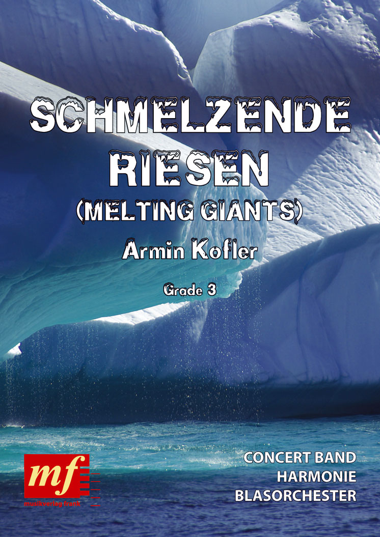 Schmelzende Riesen (Melting Giants) - hier klicken