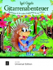 Igel Gigels Gitarrenabenteuer (Spielstcke ab der frhen Begegnung mit der Gitarre) - hier klicken