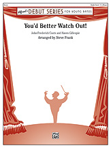 You'd Better Watch Out! - hier klicken