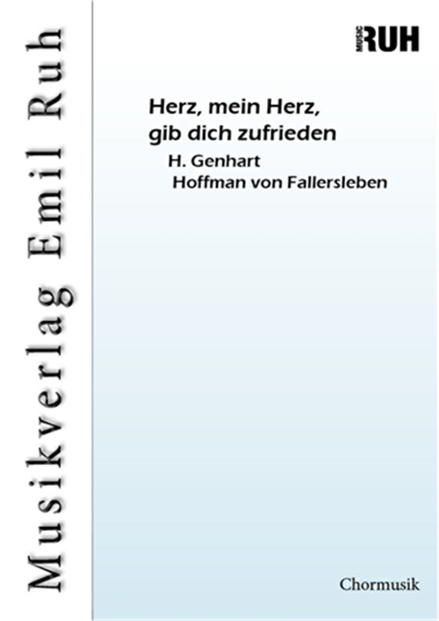Herz, mein Herz, gib dich zufrieden - hier klicken