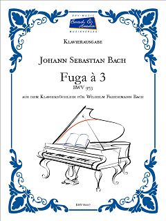 Fuga à 3 (aus dem Klavierbüchlein für Wilhelm Friedemann Bach) - hier klicken Fuga à 3 (aus dem Klavierbüchlein für Wilhelm Friedemann Bach) - hier klicken