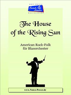 House Of The Rising Sun, The - hier klicken