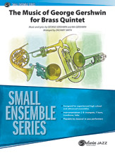 Music of George Gershwin for Brass Quintet, The - hier klicken
