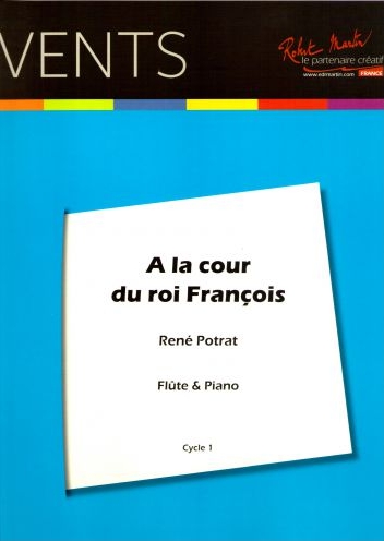 A la cour du roi Francois - hier klicken