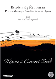 Prepare the Way - Bereden väg för Herran - hier klicken Prepare the Way - Bereden väg för Herran - hier klicken