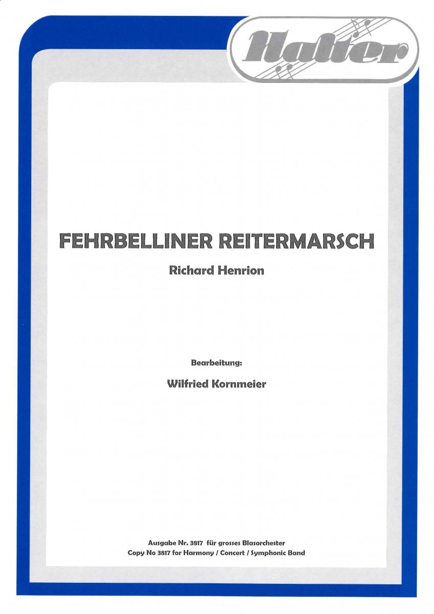 Fehrbelliner Reitermarsch - hier klicken Fehrbelliner Reitermarsch - hier klicken
