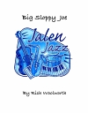 Big Sloppy Joe - hier klicken Big Sloppy Joe - hier klicken