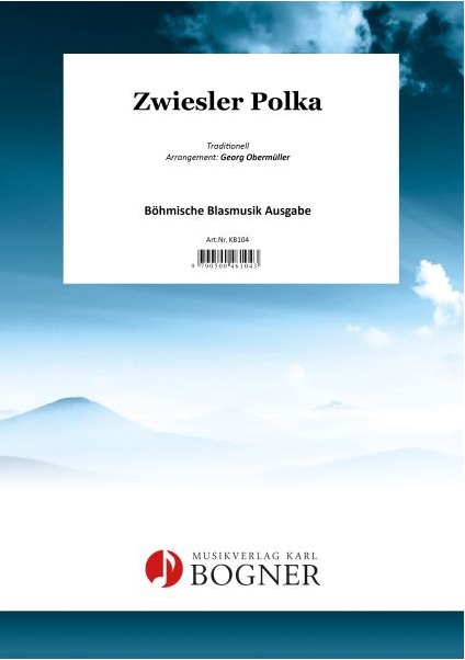 Zwiesler Polka - hier klicken Zwiesler Polka - hier klicken