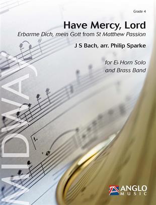 Have Mercy, Lord (Erbarme Dich, mein Gott) - hier klicken