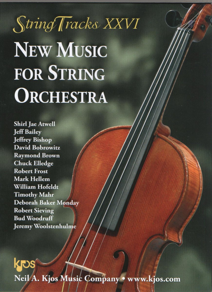 Kjos 2015 String Tracks XXVI New Music for String Orchestra - hier klicken