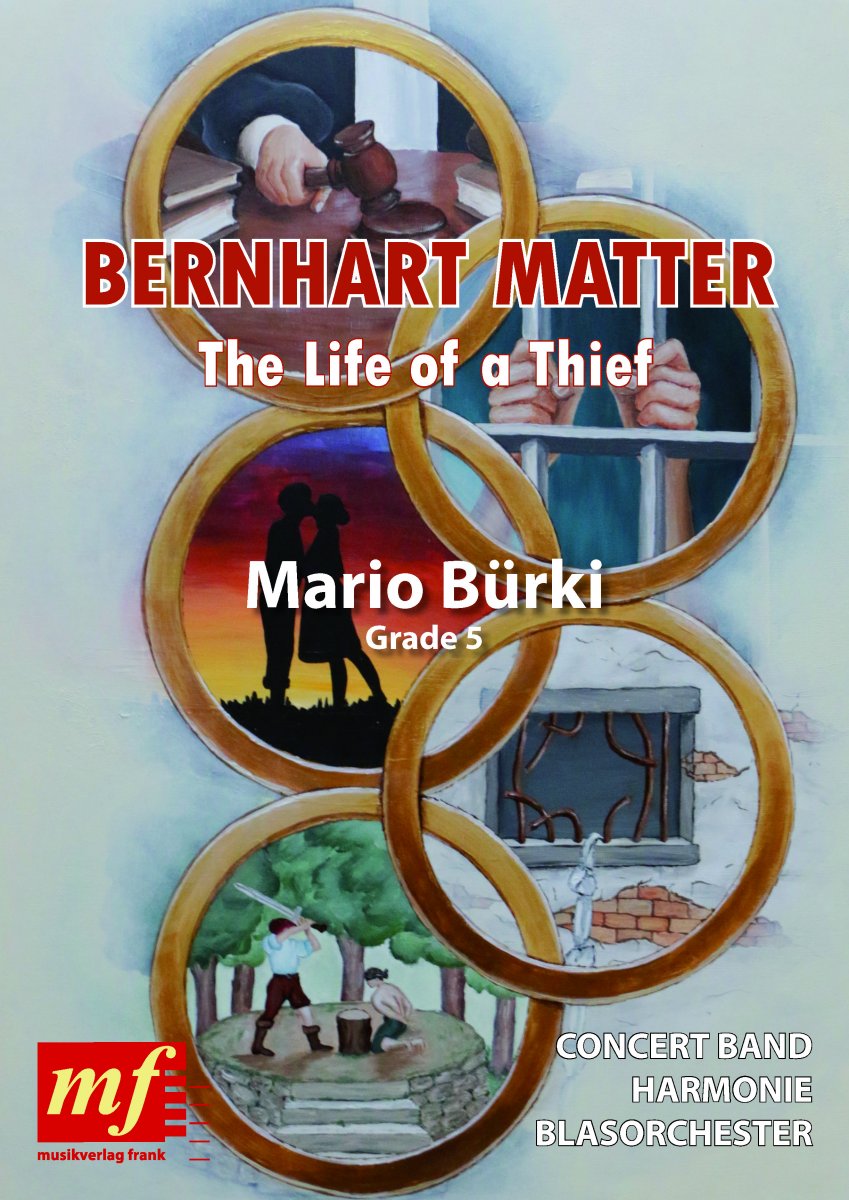 Bernhart Matter: The Life of a Thief - hier klicken
