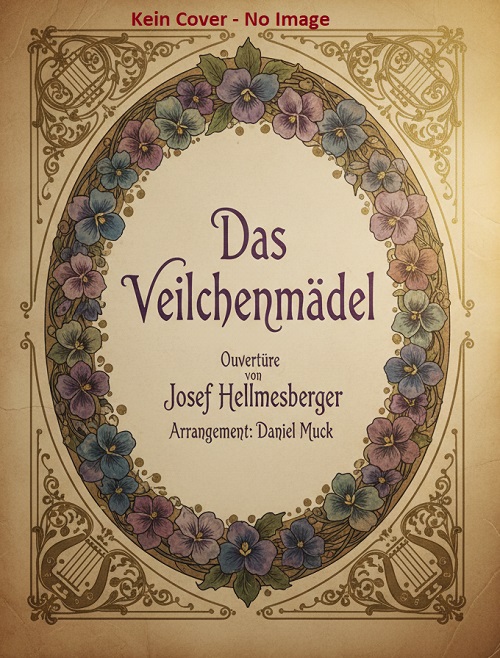 Das Veilchenm�del (Ouvert�re zur Operette) - hier klicken