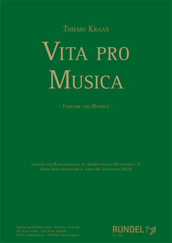 Vita pro musica (Fanfare und Hymnus) - hier klicken Vita pro musica (Fanfare und Hymnus) - hier klicken