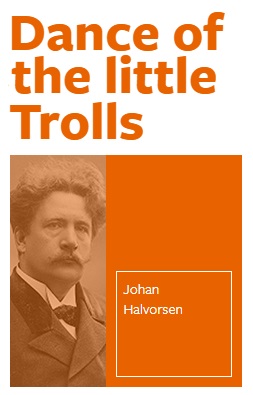 Dance of the little Trolls (from Nowegian Fairy Tales) - hier klicken