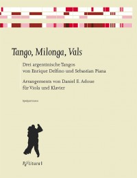 Tango, Milonga, Vals - 3 Argentinische Tangos - hier klicken