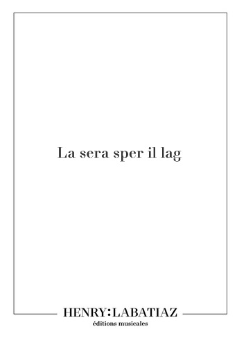 La sera sper il lag - hier klicken La sera sper il lag - hier klicken