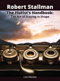 Flutist's Handbook, The: The Art of Staying in Shape