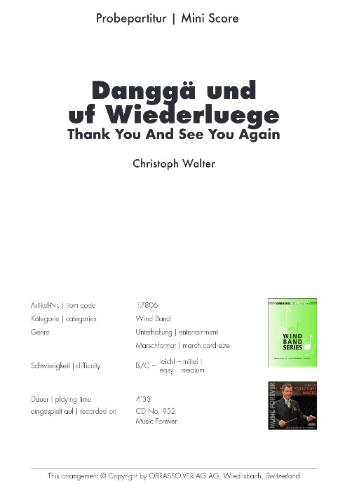 Dangg und uf Wiederluege (Thank You and See You Again) - hier klicken