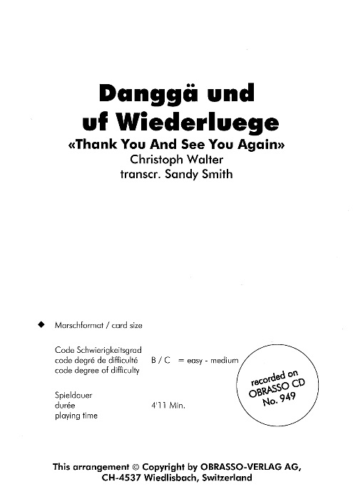 Dangg und uf Wiederluege (Thank You and See You Again) - hier klicken