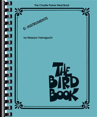 Charlie Parker Real Book, The (The Bird Book E-Flat Instruments) - hier klicken