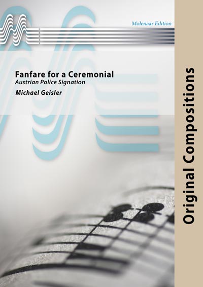 Fanfare for a Ceremonial (Austrian Police Signation) - hier klicken