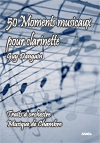50 Moments musicaux pour clarinette - hier klicken