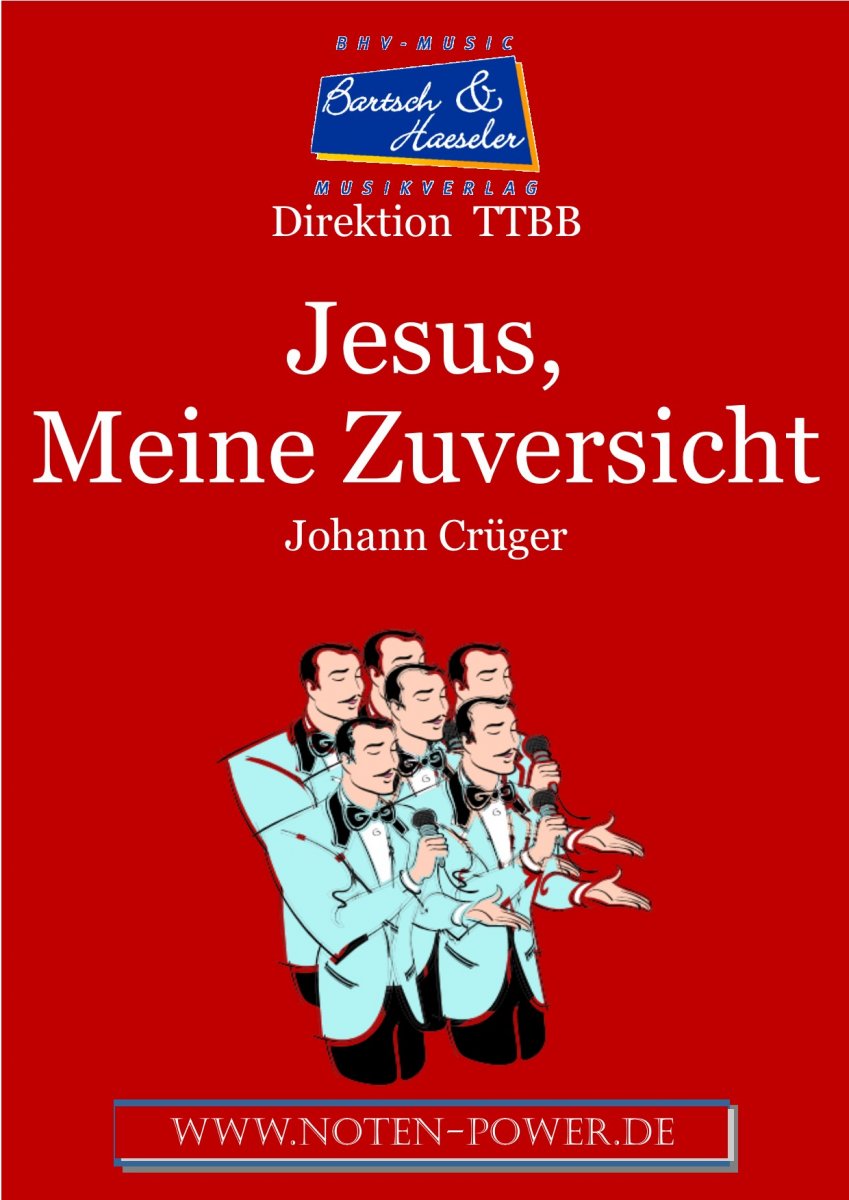 Jesus, meine Zuversicht - hier klicken