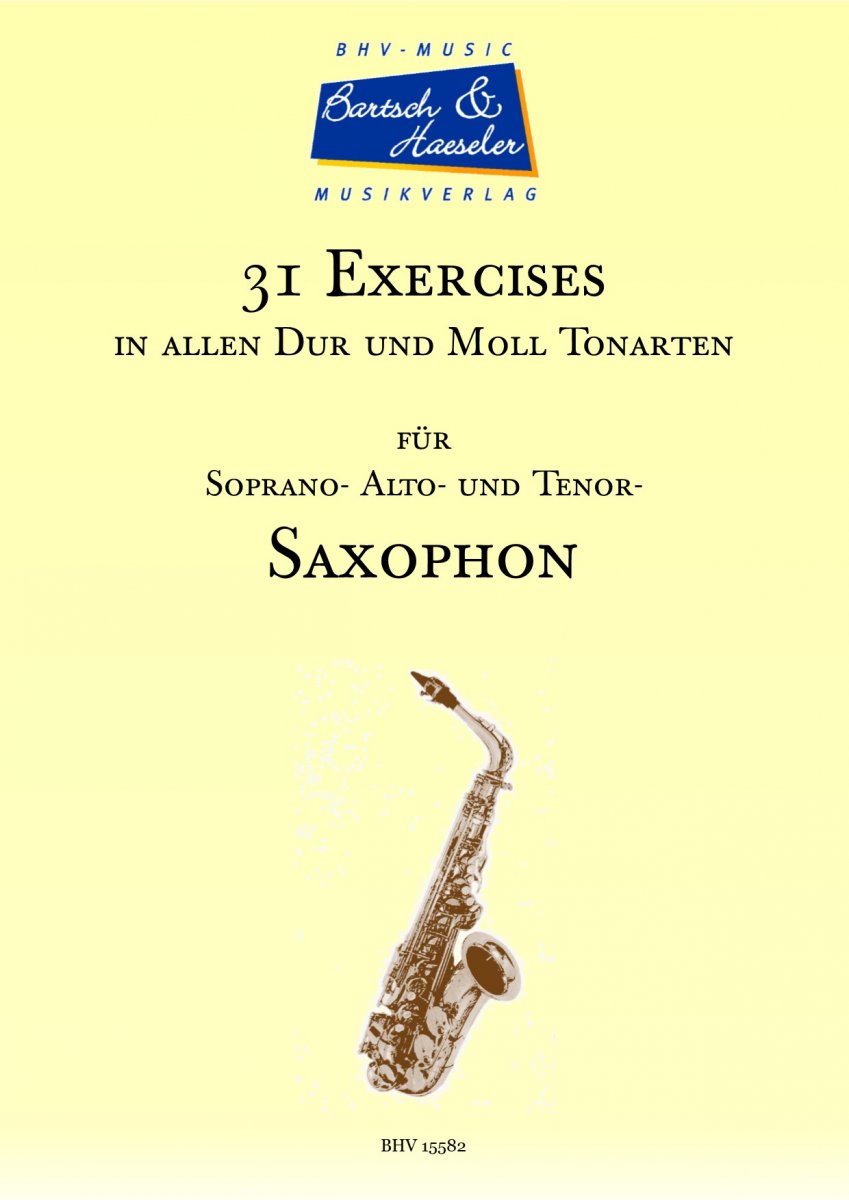 31 Exercises f�r Saxophone in allen Dur- und Moll- Tonarten - hier klicken