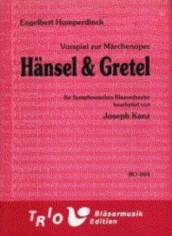 Vorspiel zur Mrchenoper 'Hnsel und Gretel' - hier klicken