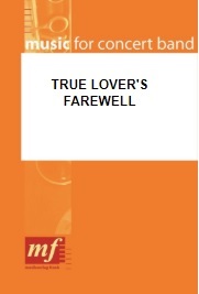 True Lover's Farewell - hier klicken