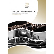 You can leave your hat on - clarinet choir - hier klicken