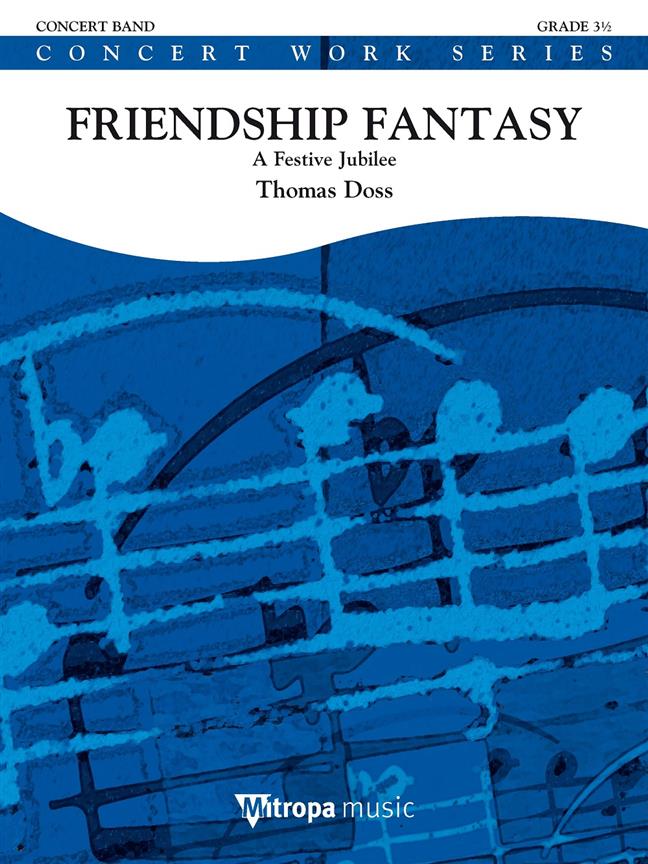 Friendship Fantasy (A Festive Jubilee) - hier klicken