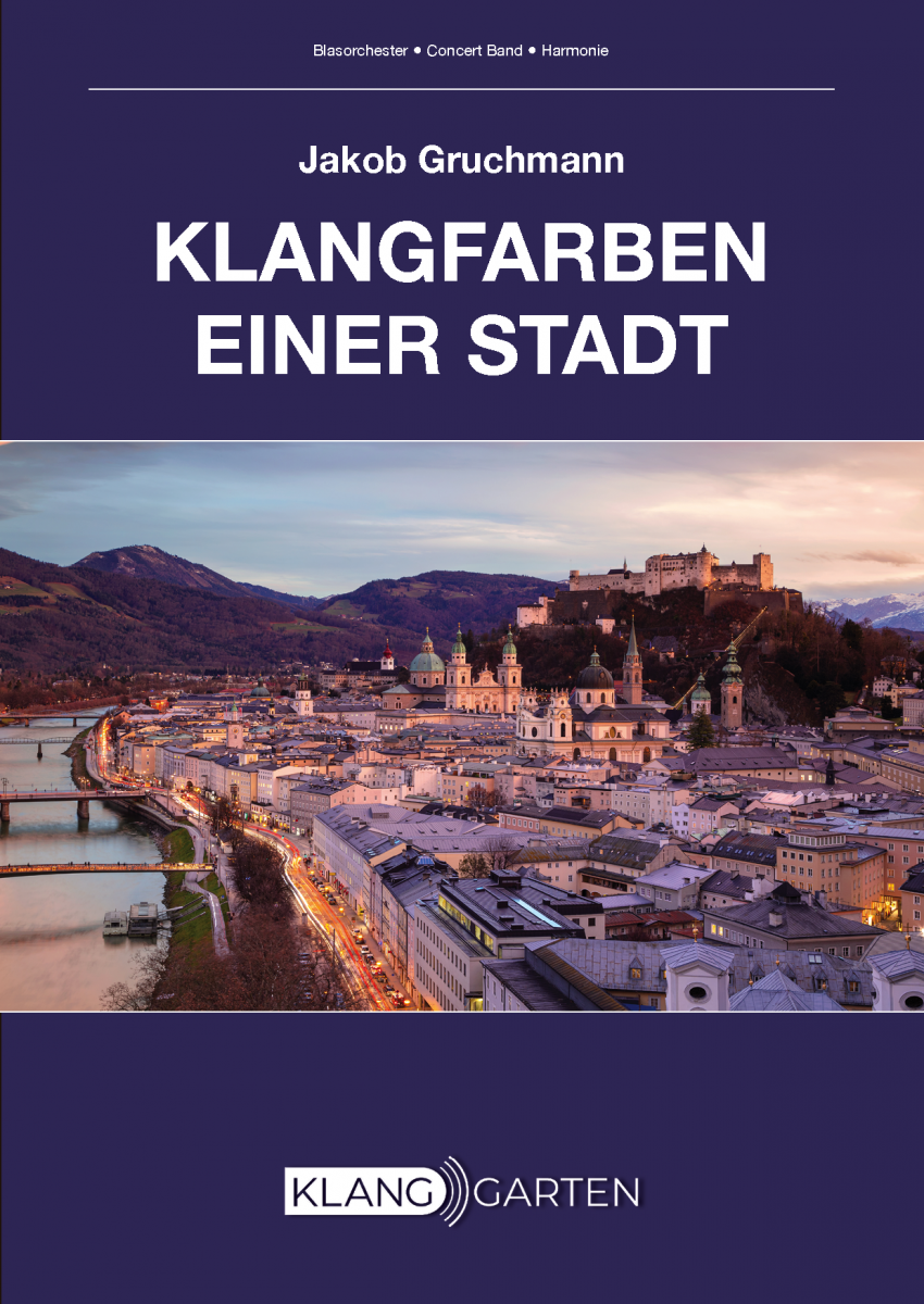 Klangfarben einer Stadt (A Hommage to Salzburg) - hier klicken