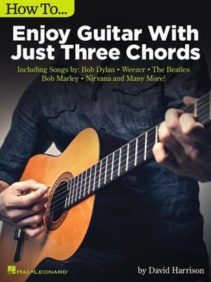 How to Enjoy Guitar with Just Three Chords - hier klicken