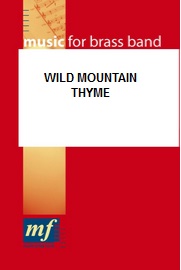 Wild Mountain Thyme - hier klicken