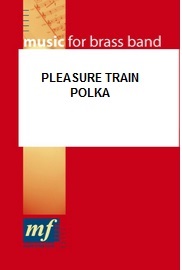 Vergngungszug (Pleasure Train Polka) - hier klicken