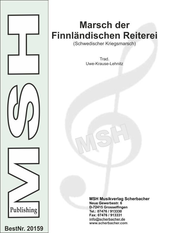Marsch der Finnl�ndischen Reiterei (Schwedischer Kriegsmarsch) - hier klicken