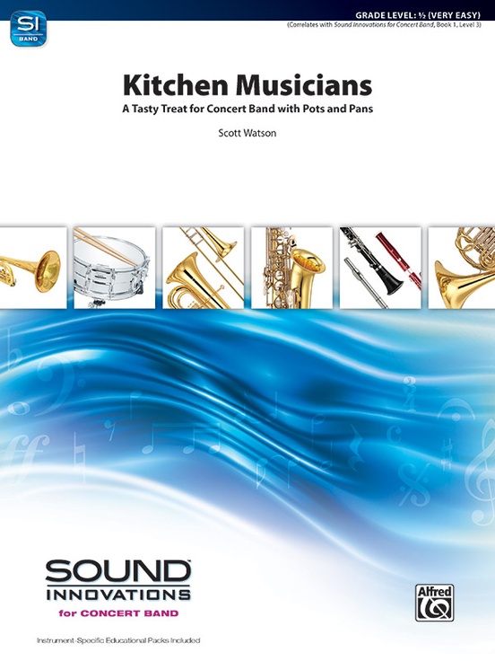 Kitchen Musicians (A Tasty Treat for Concert Band with Pots and Pans) - hier klicken
