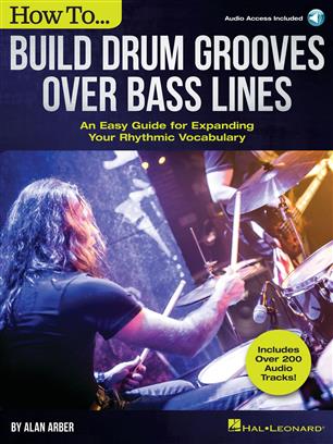 How to Build Drum Grooves Over Bass Lines - hier klicken