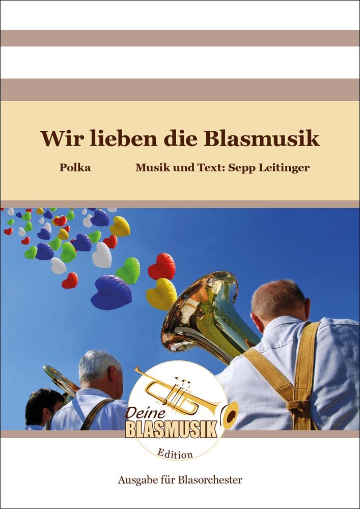 Wir lieben die Blasmusik - hier klicken