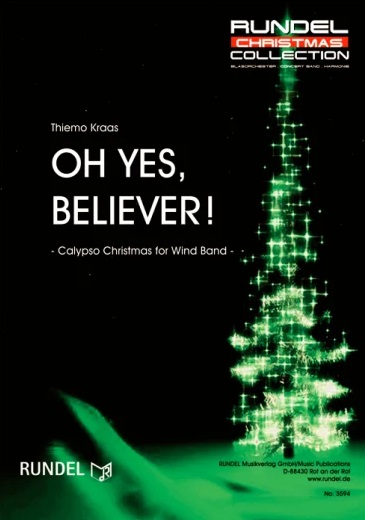 Oh Yes, Believer! (Calypso Christmas for Wind Band) - hier klicken