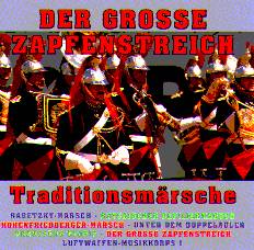 Groe Zapfenstreich, Der - hier klicken