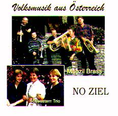 Volksmusik aus sterreich: No Ziel - hier klicken