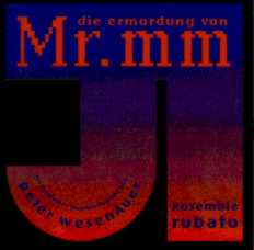 Ermordung von Mr. MM, Die - hier klicken